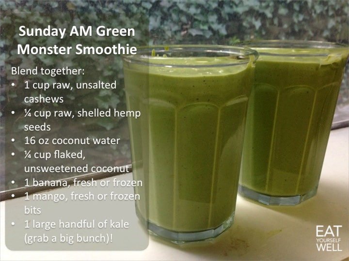 Sunday AM Green Monster Smoothie