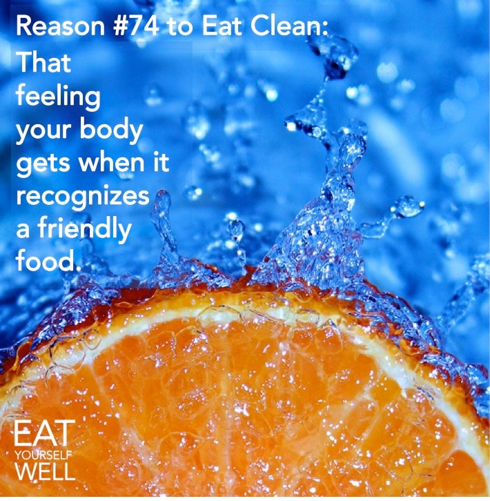 Reason #74 to Eat Clean